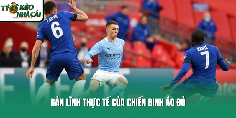 Bản lĩnh thực tế của chiến binh áo đỏ
