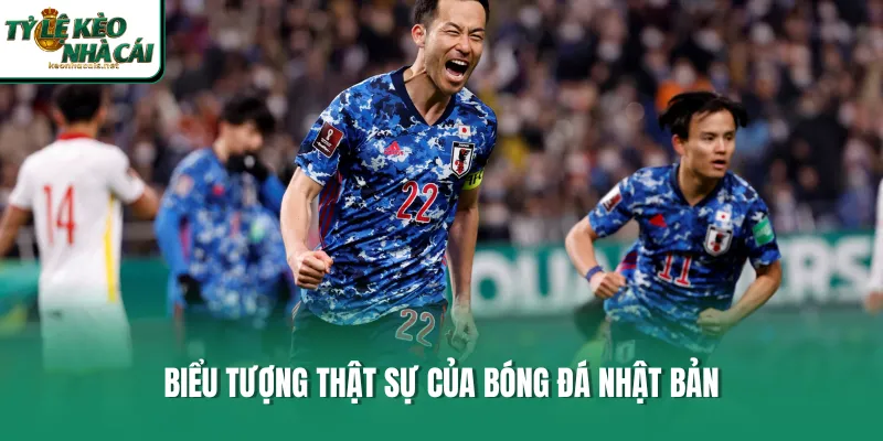 Biểu tượng thật sự của bóng đá Nhật Bản