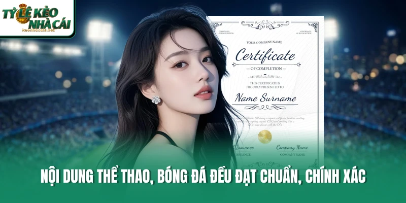 Nội dung thể thao, bóng đá đều đạt chuẩn, chính xác