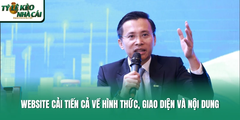 Website cải tiến cả về hình thức, giao diện và nội dung